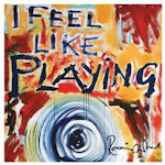 I Feel Like Playing - Ronnie Wood
