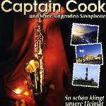 So schön klingt unsere Heimat - Captain Cook und seine Singenden Saxophone