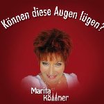 Können diese Augen lügen - Marita Köllner