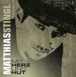 Mit Herz und Hut - Matthias Stingl