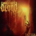 Tactical - World Under Blood