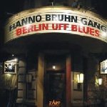 Berlin uff Blues - Hanno Bruhn Gang
