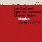 Magico - Carta de amor - Jan Garbarek, Egberto Gismonti, Charlie Haden