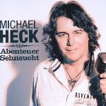 Abenteuer Sehnsucht - Michael Heck