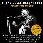Franz Josef Degenhardt - Freunde feiern sein Werk - Sampler