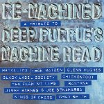 Re-Machined - A Tribute To Deep Purple