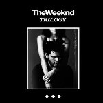 Trilogy - Weeknd