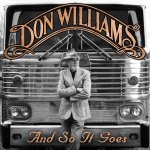 And So It Goes - Don Williams