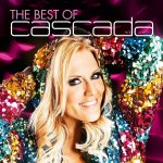 The Best Of Cascada - Cascada
