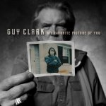 My Favourite Picture Of You - Guy Clark