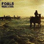Holy Fire - Foals