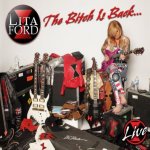 The Bitch Is Back... Live - Lita Ford