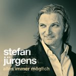 Alles immer möglich - Stefan Jürgens