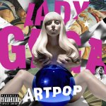 Artpop - Lady GaGa