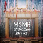 Secondhand Rapture - Ms Mr