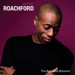 The Beautiful Moment - Andrew Roachford