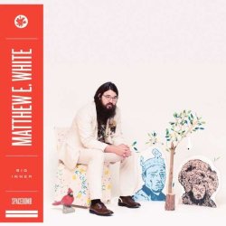 Big Inner - Matthew E. White