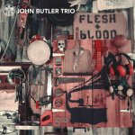 Flesh And Blood - John Butler Trio