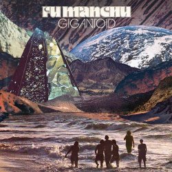 Gigantoid - Fu Manchu