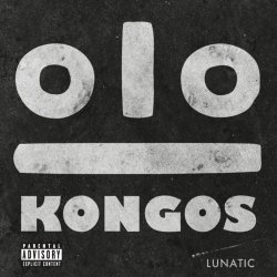 Lunatic - Kongos
