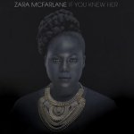 If You Knew Her - Zara McFarlane