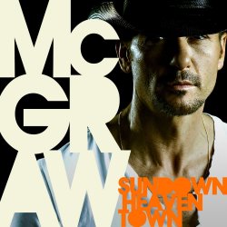 Sundown Heaven Town - Tim McGraw