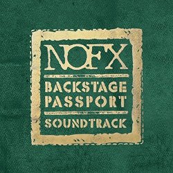 Backstage Passport (Soundtrack) - NOFX