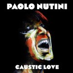 Caustic Love - Paolo Nutini