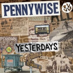 Yesterdays - Pennywise