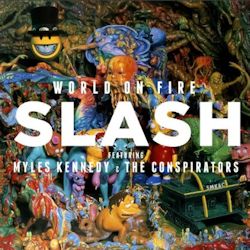 World On Fire - Slash