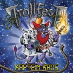 Kaptein Kaos - Trollfest