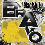 Bravo Black Hits Vol. 30 - Sampler