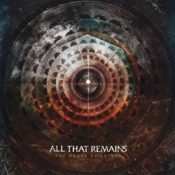 The Order Of Things - All That Remains