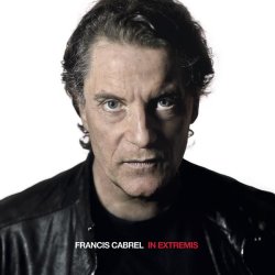 In extremis - Francis Cabrel