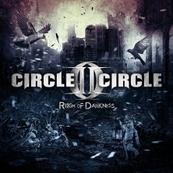Reign Of Darkness - Circle II Circle
