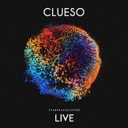 Stadtrandlichter - Live - Clueso