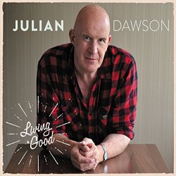 Living Good - Julian Dawson