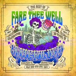 Fare Thee Well - The Best Of - Grateful Dead