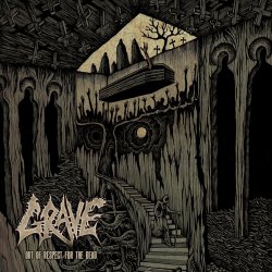 Out Of Respect For The Dead - Grave