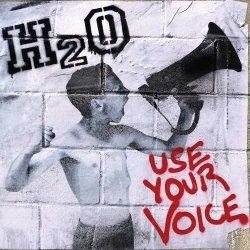 Use Your Voice - H2O