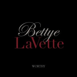 Worthy - Bettye Lavette