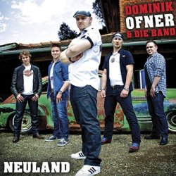 Neuland - Dominik Ofner + die Band