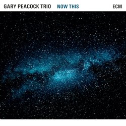 Now This - Gary Peacock Trio