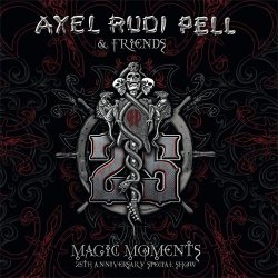 Magic Moments - 25th Anniversary Special Show - Axel Rudi Pell + Friends