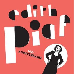 100e anniversaire - Best Of - Edith Piaf