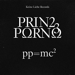pp = mc2 - Prinz Porno