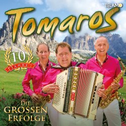 10 Jahre Tomaros - Die großen Erfolge - Tomaros