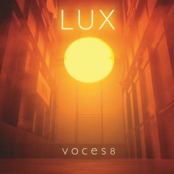 Lux - Voces8