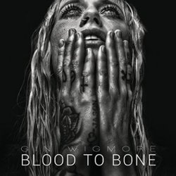 Blood To Bone - Gin Wigmore