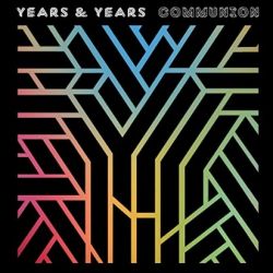 Communion - Years And Years